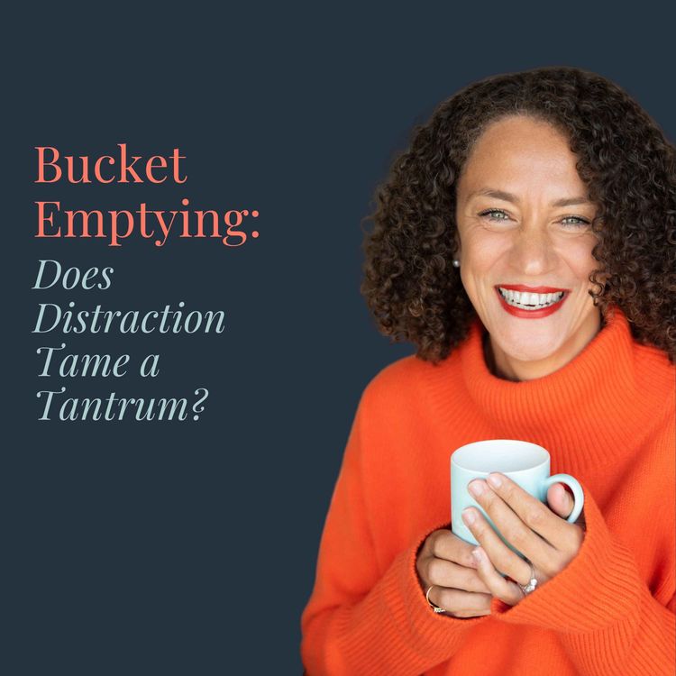 cover art for Bucket Emptying: Does Distraction Tame a Tantrum?