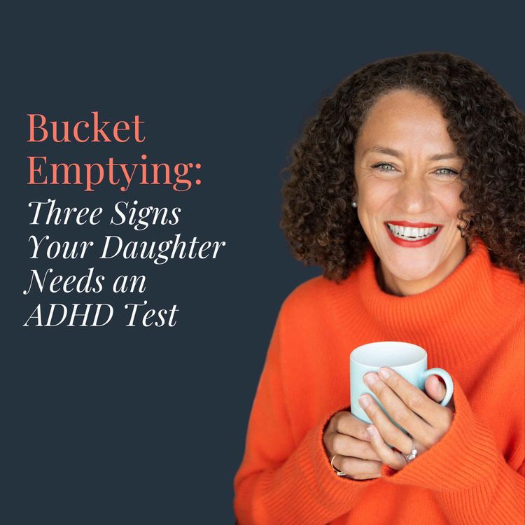 cover art for Three Signs Your Daughter Needs an ADHD Test