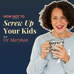 cover art for How Not to Screw Up Your Kids