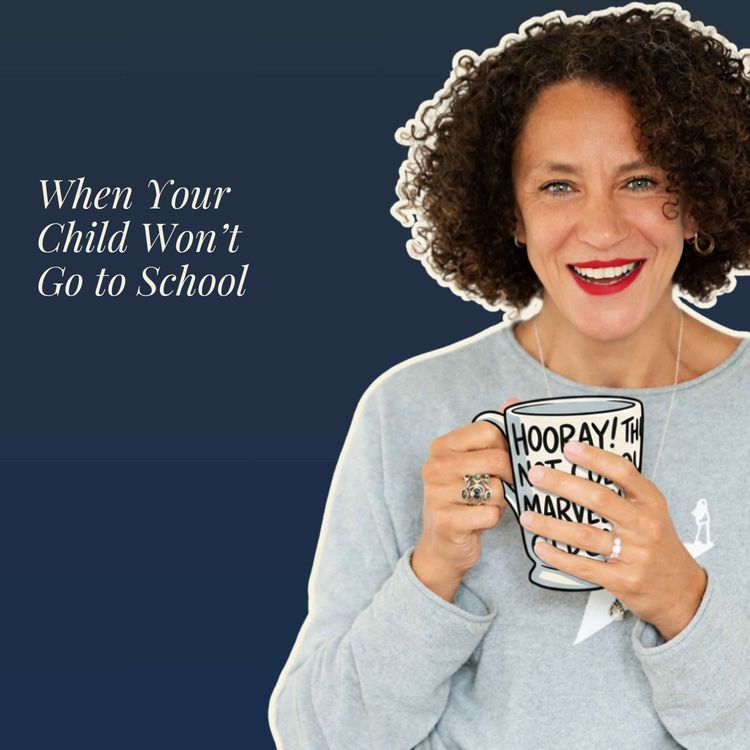 cover art for When Your Child Won't Go to School