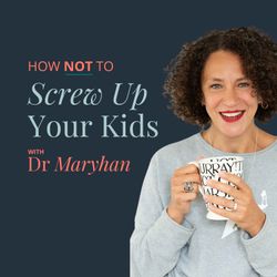 cover art for How Not to Screw Up Your Kids