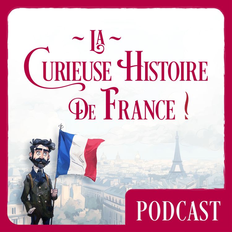 cover art for [BANDE-ANNONCE] La Curieuse Histoire De France