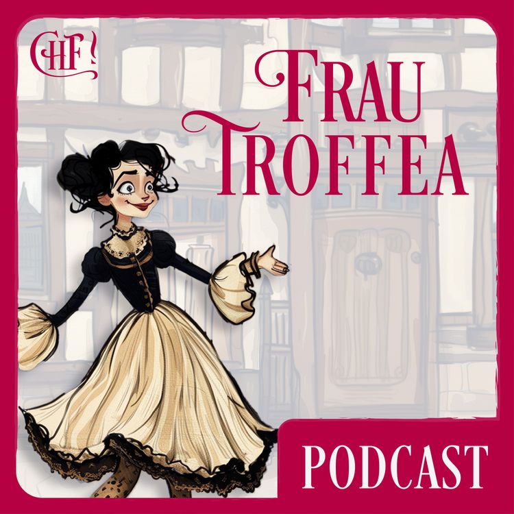 cover art for [S01EP03] L’Incroyable Histoire de la Folie Dansante de Strasbourg - Frau Troffea