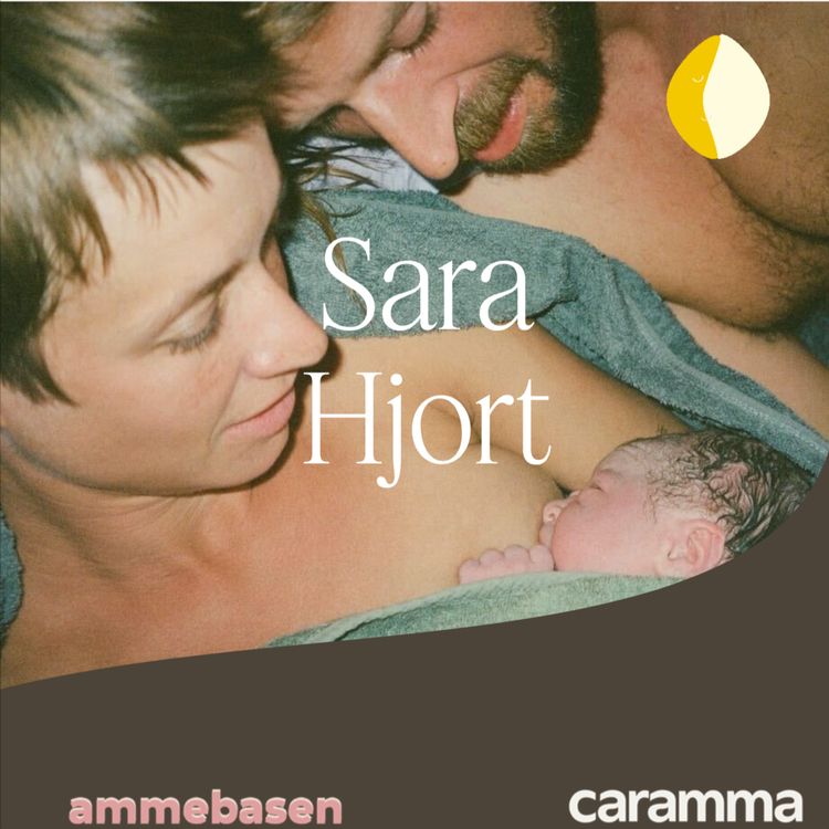 cover art for Sara Hjort - Kan man amme selvom man har ammeaversion?