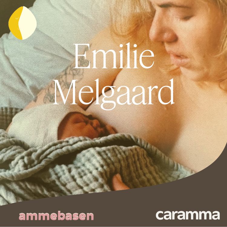 cover art for Emilie Melgaard - må man være en løvemor?