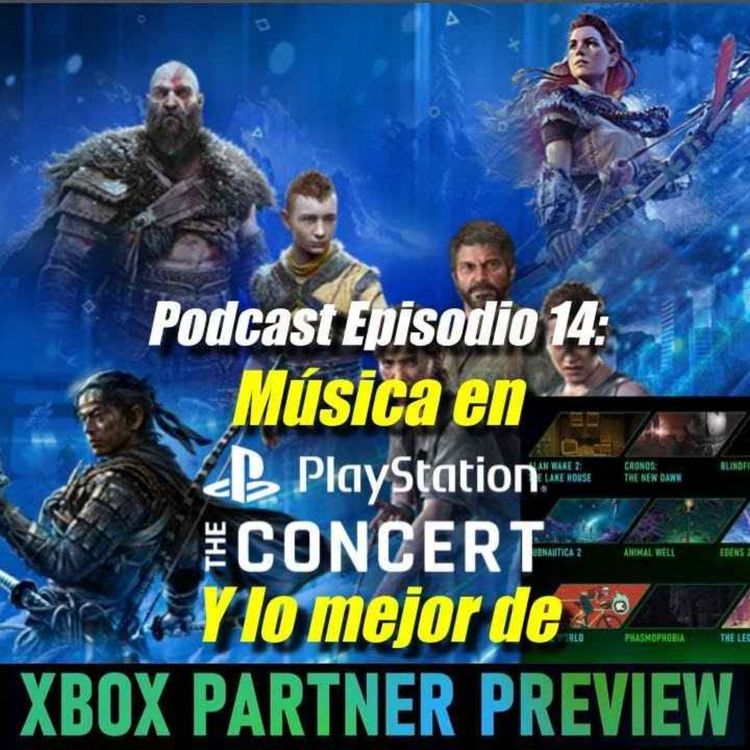 cover art for Música en PlayStation The Concert y lo mejor de Xbox Partner Preview, Oct. 2024.