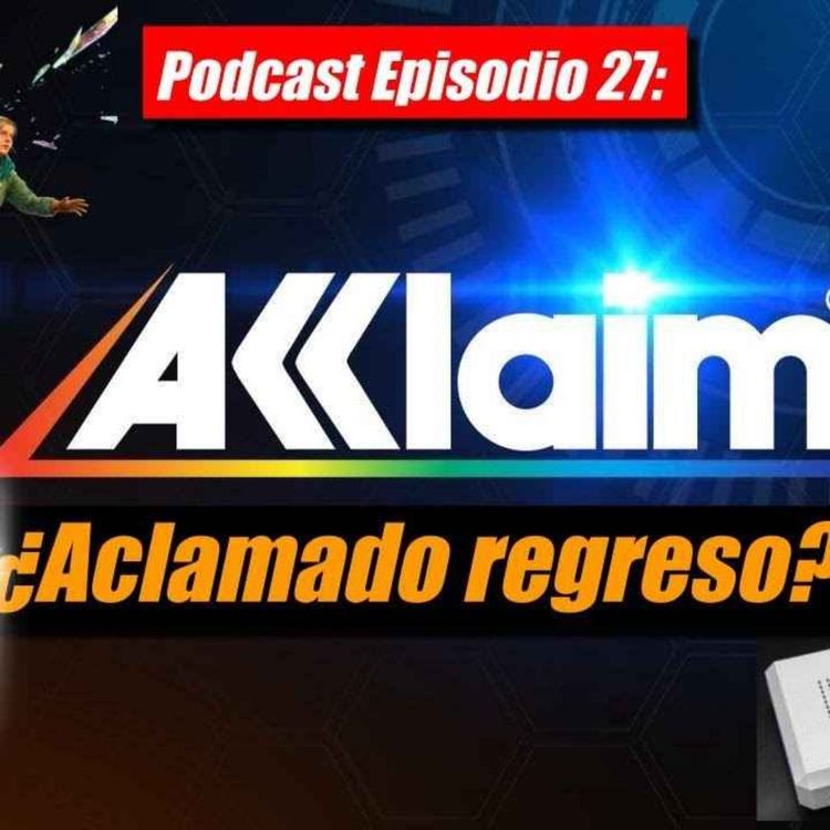 cover art for Acclaim: ¿Aclamado regreso?