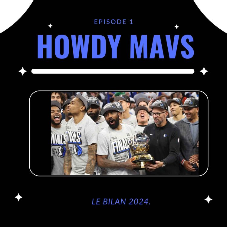 cover art for Howdy Mavs #1 - Le Bilan 2024.