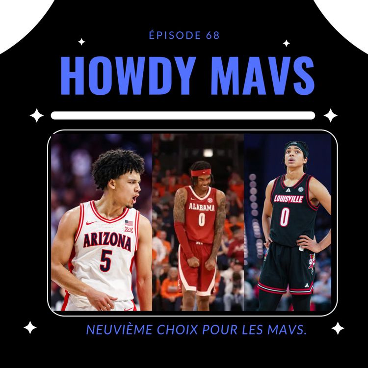 cover art for Que vont faire les Mavs avec ce neuvième choix ? Howdy#68