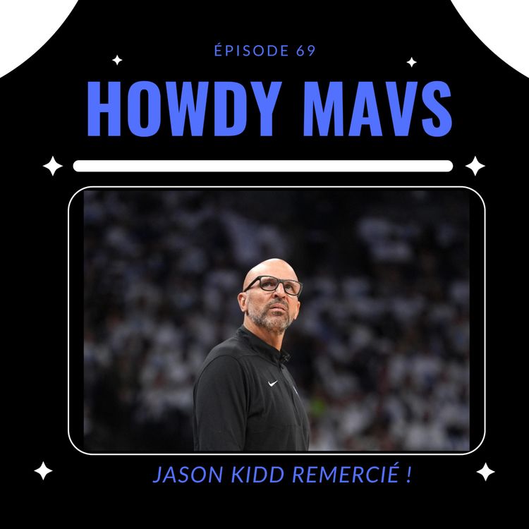cover art for Jason Kidd remercié ! Howdy #69