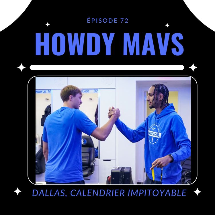 cover art for Dallas, calendrier impitoyable mais des motifs d’espoirs. Howdy #72