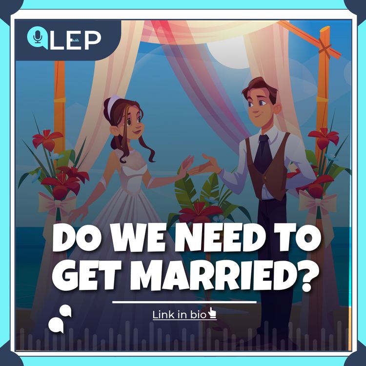 cover art for Do We Need To Get Married?