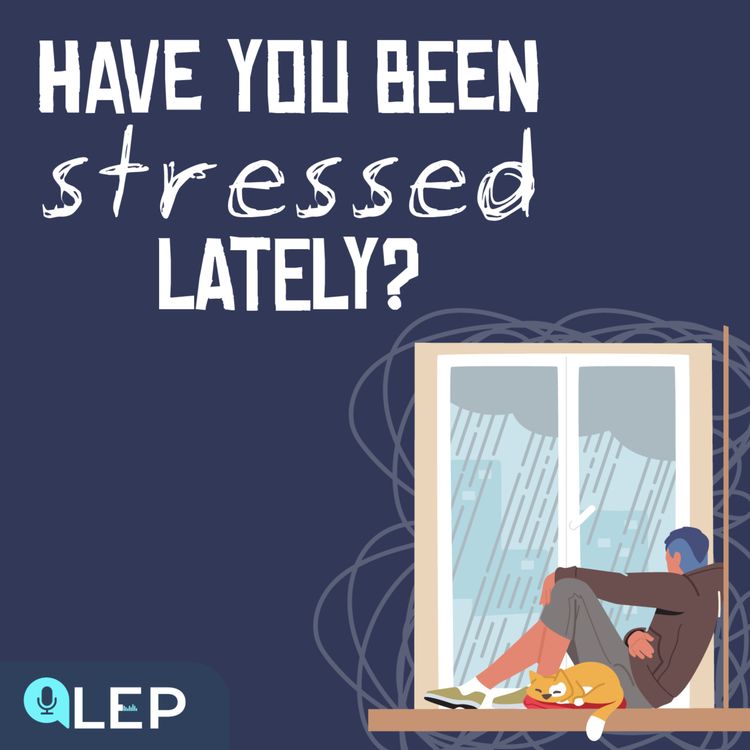 cover art for Have you been feeling a little stressed lately?