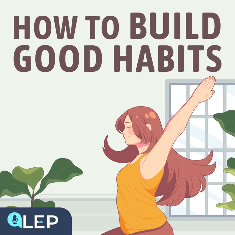 cover art for How to Build Good Habits?