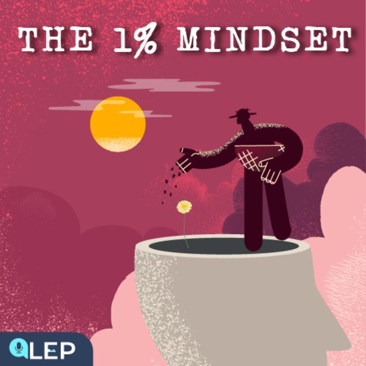 cover art for The 1% Mindset and How It Changes Your Life