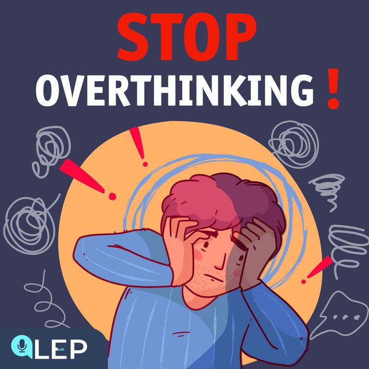 cover art for How to deal with overthinking?