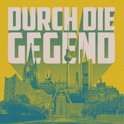 cover art for Durch die Gegend