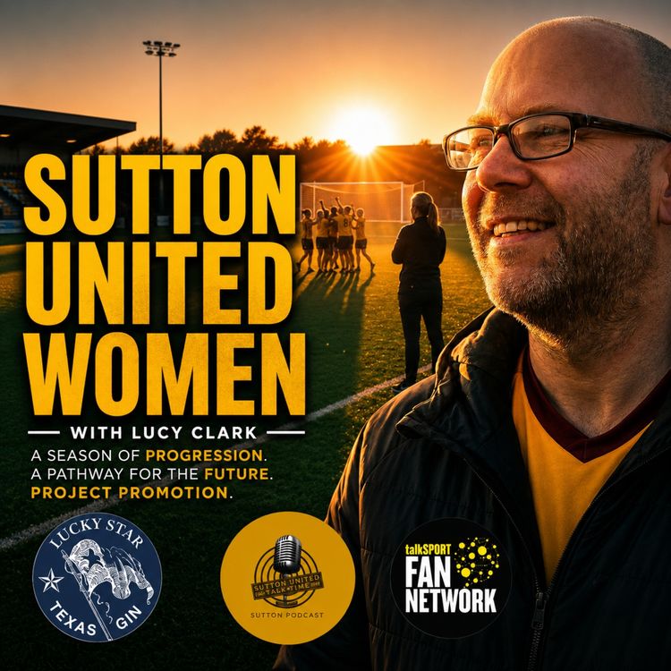cover art for Progression was made: Sutton United Women with Lucy Clark