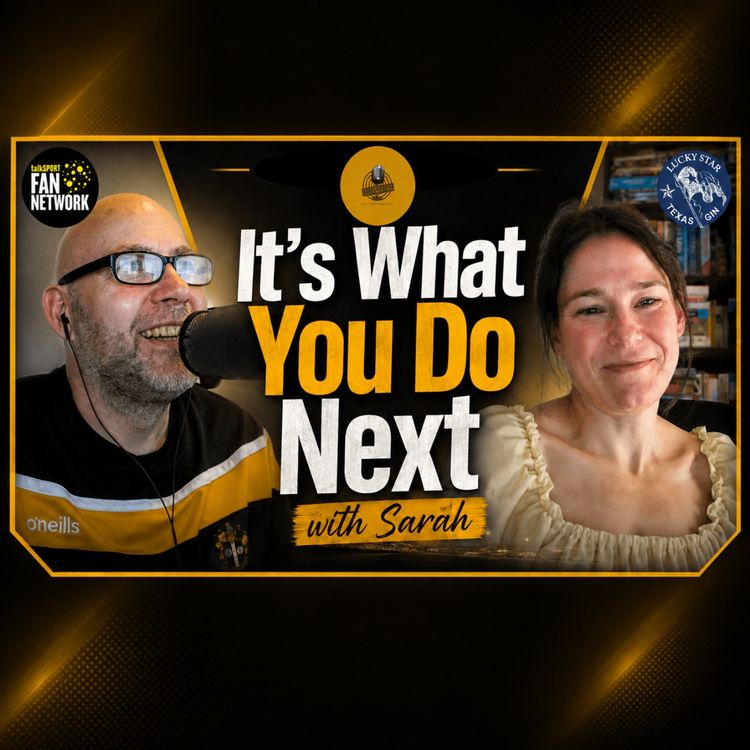 cover art for It’s What You Do Next with Sarah