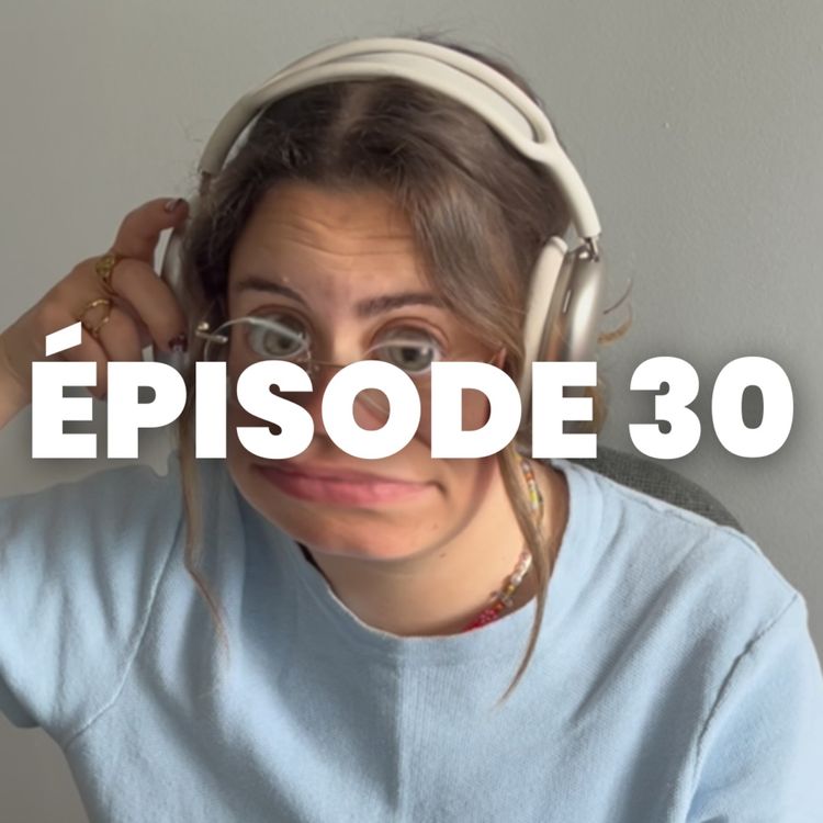 cover art for Chapitre 30 : Comment faire quand on est dépassée par les évènements 🤡