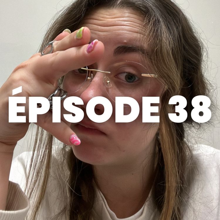 cover art for Chapitre 38 : Changer d'avis c'est ok 