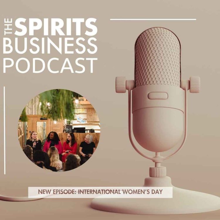 cover art for 39. International Women's Day 2026: Give to gain – the power of mentorships in the drinks industry