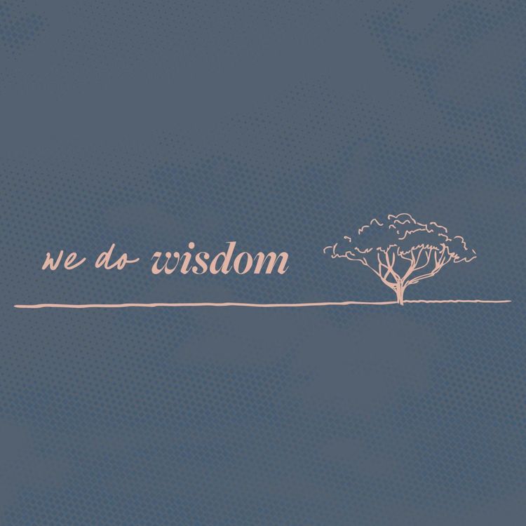 cover art for Peter Burton | Navigating an Uncertain World | We Do Wisdom