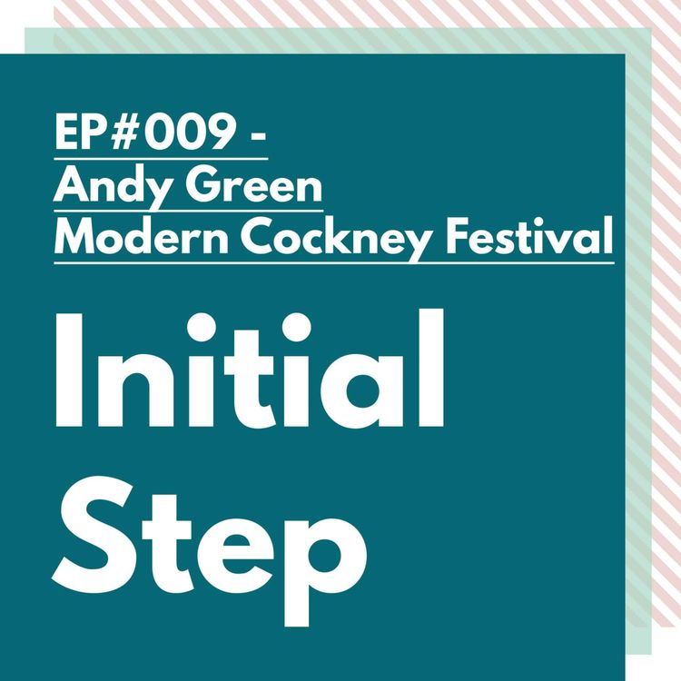 cover art for Cockney Culture Reimagined | Andy Green on Identity, Class & Empowerment