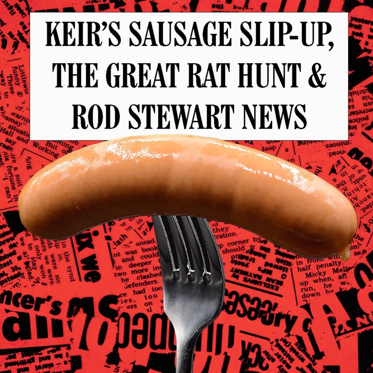 cover art for Keir's Sausage Slip-Up, The Great Rat Hunt & Rod Stewart News