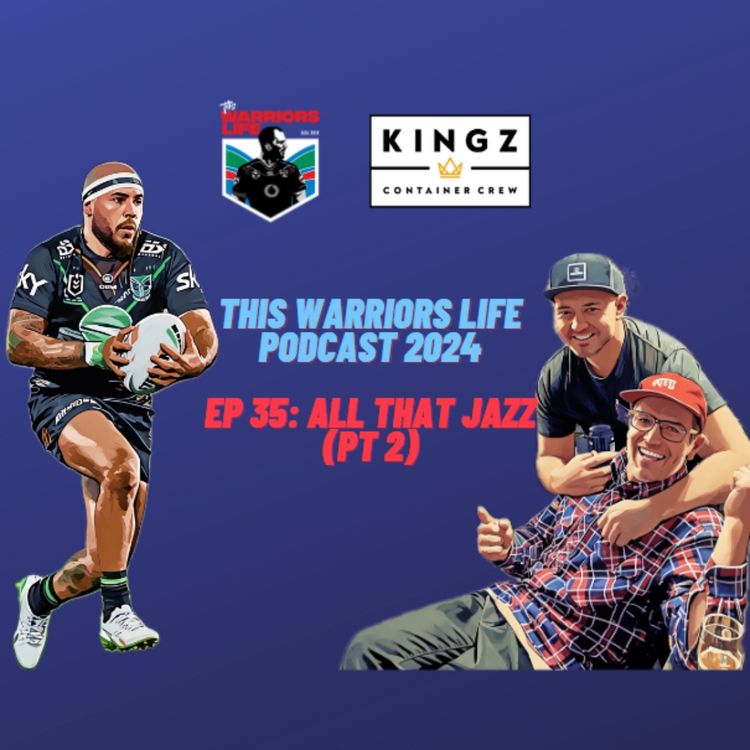 cover art for This Warriors Life Podcast 2024: Ep 40 - All That Jazz (Pt. 2)