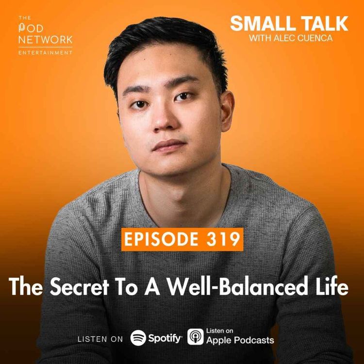 cover art for The Secret To A Well-Balanced Life | Ep. 319