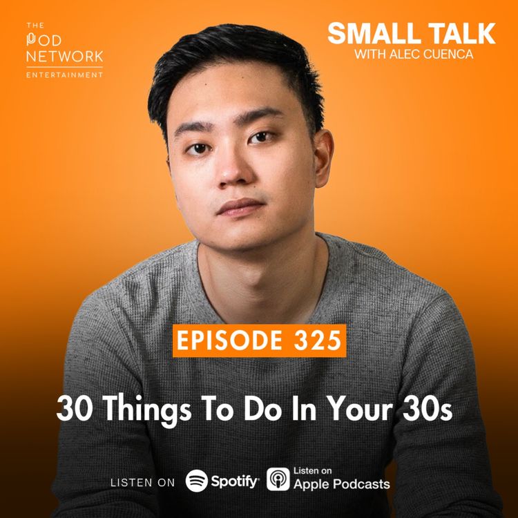 cover art for 30 Things To Do In Your 30s | EP. 325
