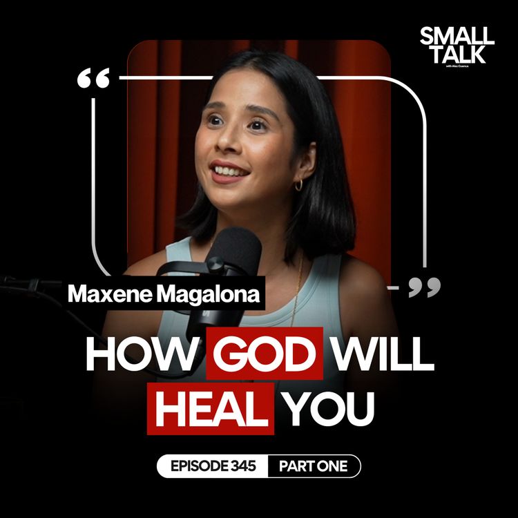 cover art for Maxene Magalona OPENS UP About Her Mental Health, Healing Journey, and How Her Faith Saved Her Pt. 1 | Episode 345