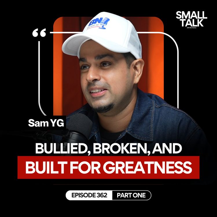 cover art for From Bullied Kid to Radio Legend: The Untold Journey of Sam YG | Episode 362