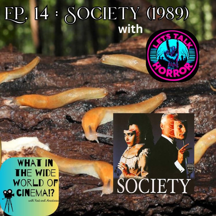 cover art for Ep. 14: Society (1989) with Let's Talk Horror