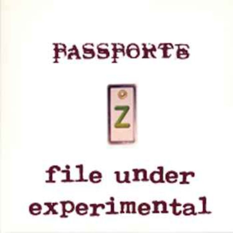 cover art for Passporte: File Under Experimental