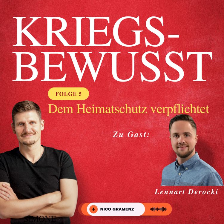 cover art for Folge 5 - Dem Heimatschutz verpflichtet mit Reservist Lennart Deorocki