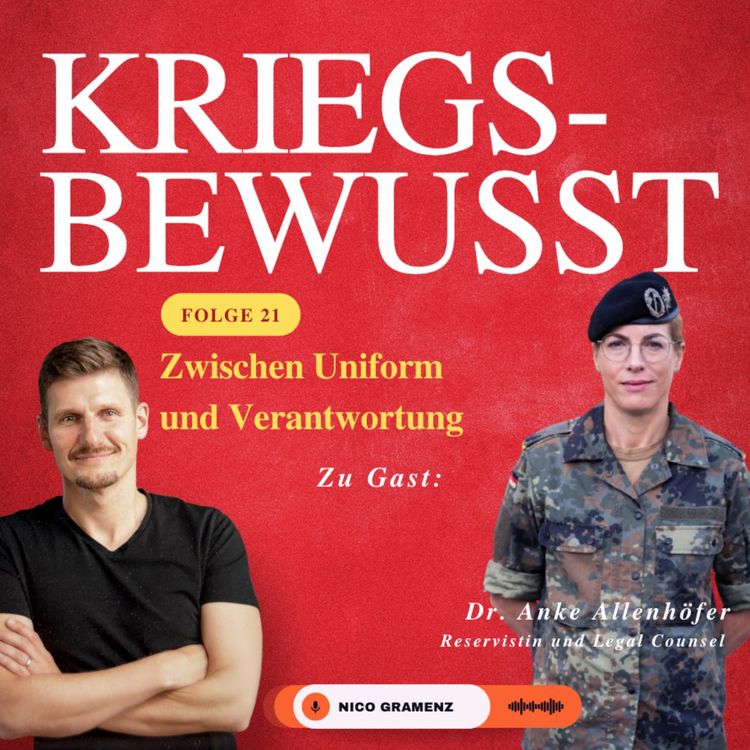 cover art for Folge 21 - Zwischen Uniform und Verantwortung: Die Perspektiven einer Reservistin auf Krieg und Frieden