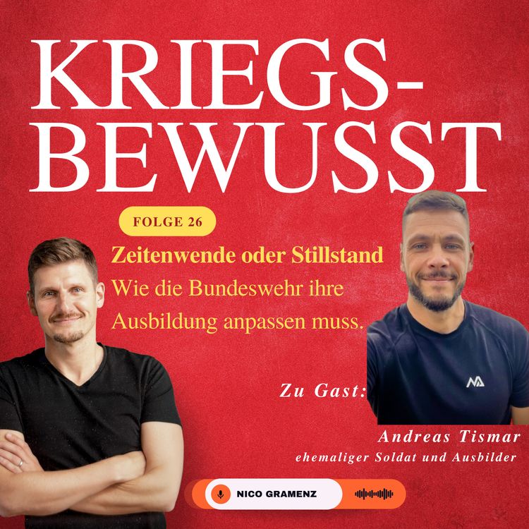 cover art for Folge 26 - Zeitenwende oder Stillstand – Wie die Bundeswehr ihre Ausbildung anpassen muss. 