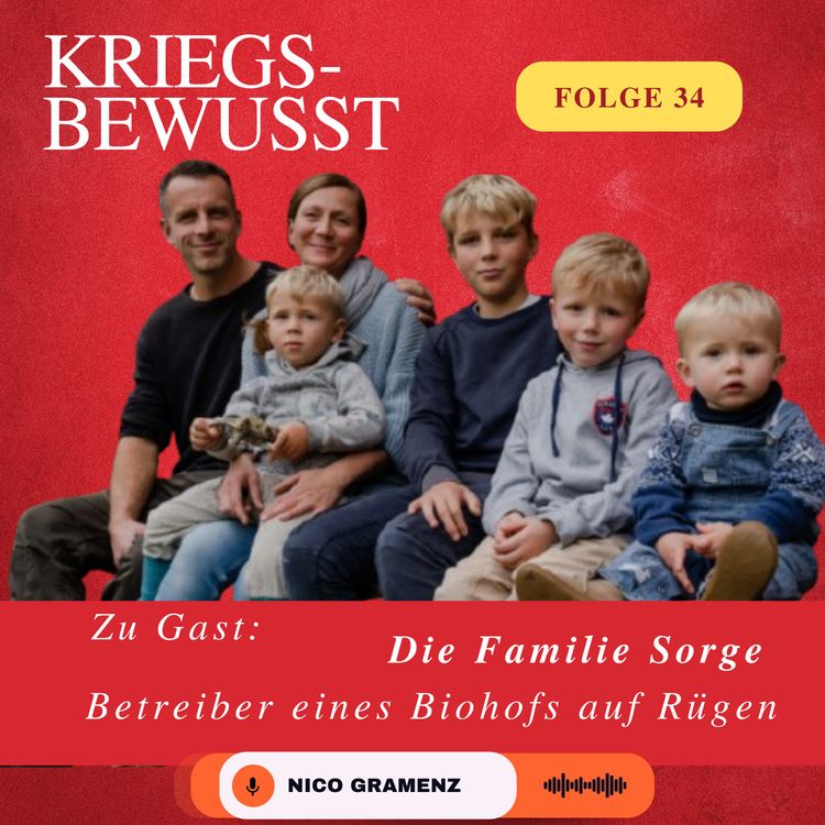 cover art for Folge 34 - "Heimat statt Flucht – Die Familie Sorge und ihr Biohof als Bollwerk gegen die Angst" 