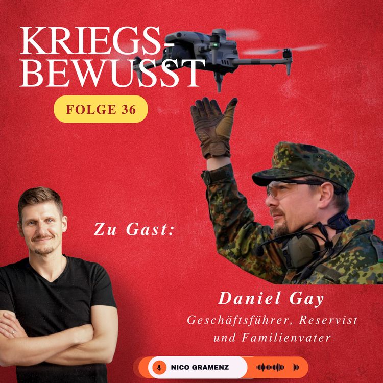 cover art for Folge 36 - "Ungedient – und trotzdem bereit: Wie Daniel Gay vom Kriegsdienstverweigerer zum Reservisten wurde"