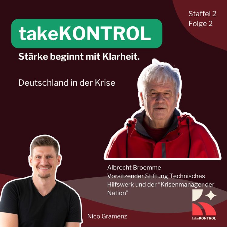 cover art for Folge 2 - "Vorbereitung ist alles" mit dem Krisenmanager der Nation und Ehrenpräsidenten des Technischen Hilfswerks, Albrecht Broemme