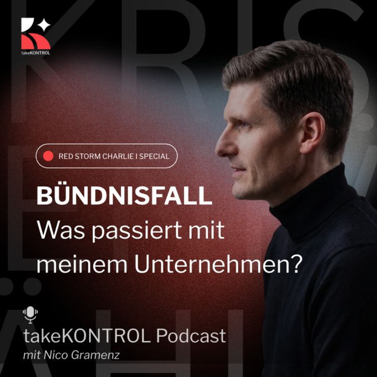 cover art for "Bündnisfall: Was passiert mit meinem Unternehmen?" - Sonderserie zur Bundeswehrübung "RedStormCharlie" in Hamburg: