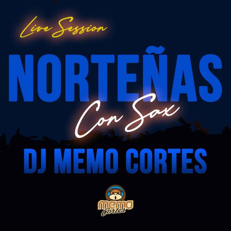 cover art for Norteñas Con Sax - Dj Memo Cortes