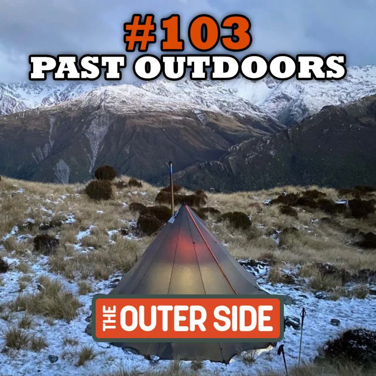 cover art for #103 - PAST OUTDOORS