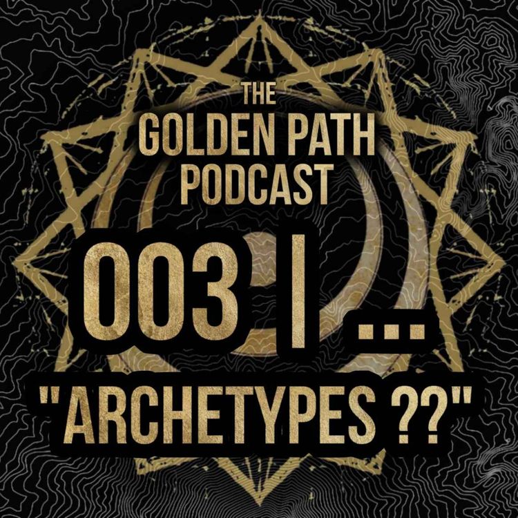 cover art for 003 - What are Archetypes?