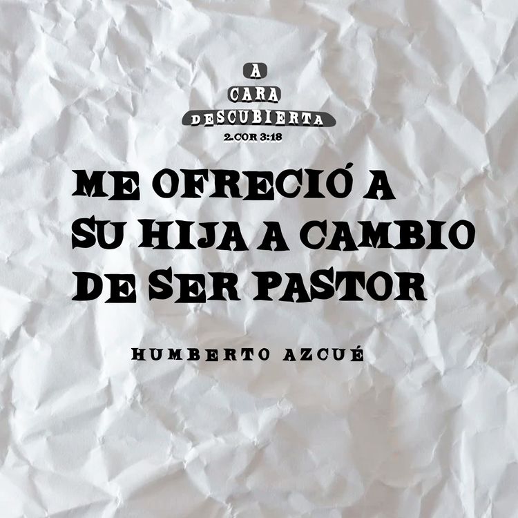 cover art for Me ofreció a su hija a cambio de ser PASTOR 