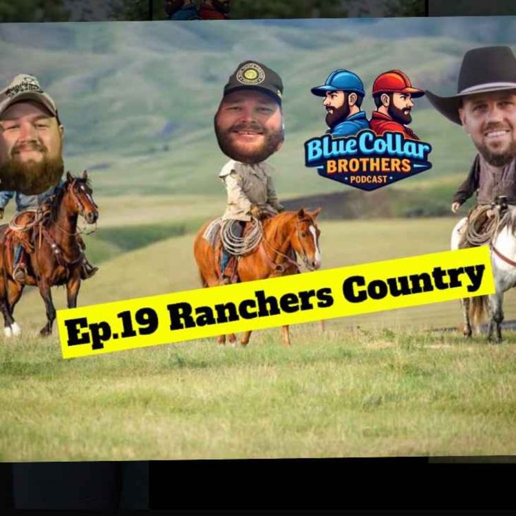 cover art for EP.19 Ranchers Country Ft Rick