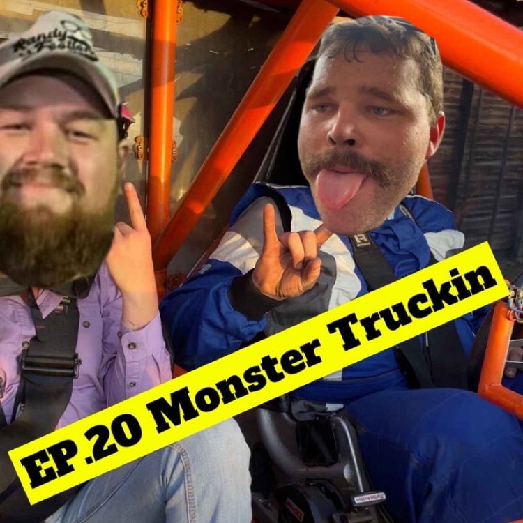 cover art for Ep.20 Monster Truckin 