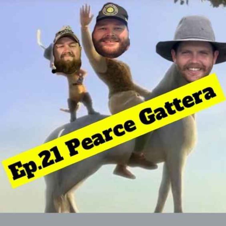 cover art for Ep.21 Pearce Gattera 